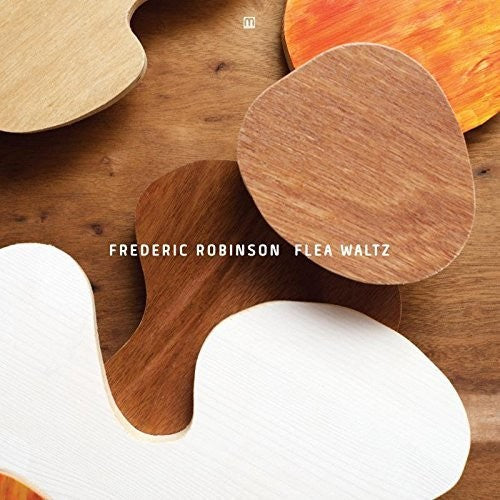 Frederic Robinson: Flea Waltz [ Vinyl ]