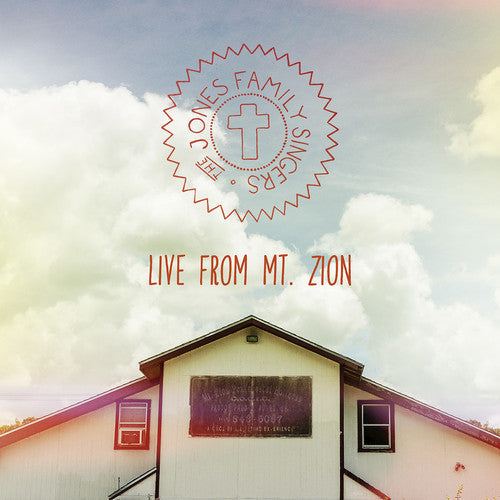 The Jones Family Singers: Live from MT. Zion { CD }