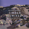 Gordon / Mantra Percussion / Squarepusher: Michael Gordon: Timber Remixed { CD }