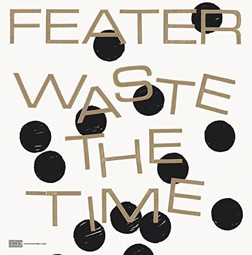 Feater: Waste The Time [ Vinyl ]