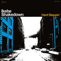 Ikebe Shakedown: Hard Steppin' [ Vinyl ]