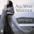 Dvorak / Mahler / Barton / Zeger: All Who Wander { CD }
