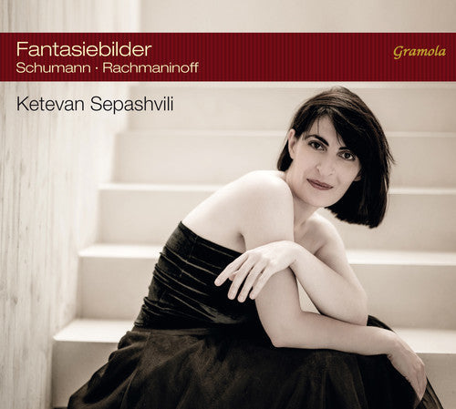 Rachmaninov / Schumann / Sepashvili: Schumann & Rachmaninoff: Fantasiebilder { CD }