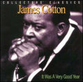 James Cotton: It Was A Very Good Year - COMPACT DISCS