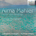 Mahler / Kroeger / Lonero: Alma Mahler: Lieder und Gesange { CD }