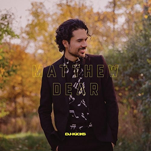 Matthew Dear: Matthew Dear Dj-kicks { CD }