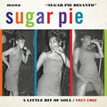 Sugar Pie DeSanto: Little Bit Of Soul 1957-1962 - COMPACT DISCS