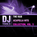 DJ Tools: R&b Acapella Hits Collection 3 - CD