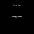 Klaus Lang: Organ Works 1 [ Vinyl ]