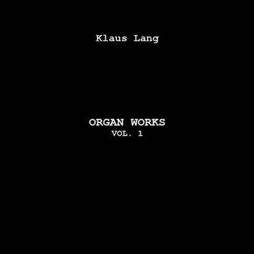 Klaus Lang: Organ Works 1 [ Vinyl ]