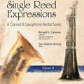 Heiden / Krenek / Reiner / Caravan / Strong: Single Reed Expressions: A Clarinet & Sax Recital Vol. 6 { CD }