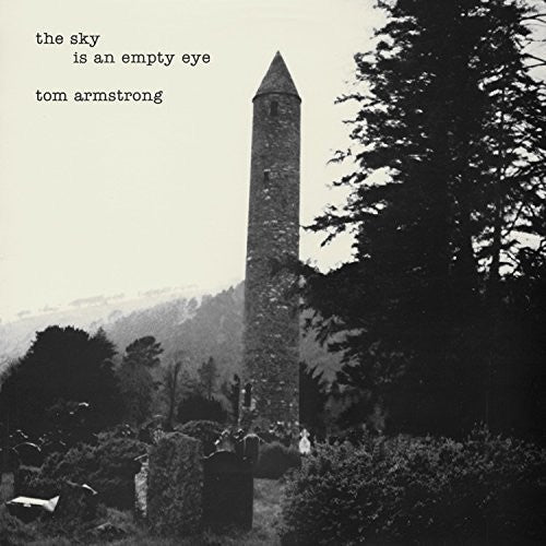 Tom Armstrong: The Sky Is An Empty Eye [ Vinyl ]
