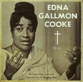 Edna Gallmon Cooke: My Joy: Rare Recordings 1948-1966 { CD }