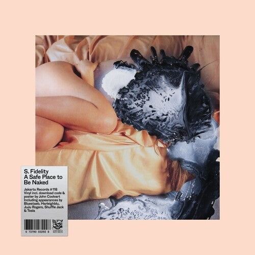 S. Fidelity: A Safe Place To Be Naked [ Vinyl ]