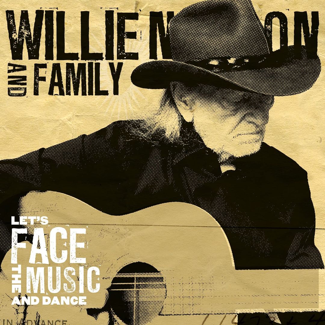 Willie Nelson & Family - Let's Face The Music & Dance -  Music on Vinyl LP [ Record ]