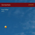 Bernstein / Gershwin / Porter / Wilfer, Rudi: Somewhere - CD