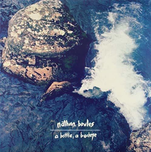 Nathan Bowles: A bottle, A buckeye [ Vinyl ]