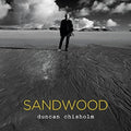 Duncan Chisholm: Sandwood { CD }