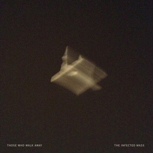 Those Who Walk Away: Infected Mass [ Vinyl ]