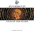 Fucked Up: Year Of The Snake [ Vinyl ]
