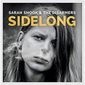 Sarah Shook & The Disarmers: Sidelong - COMPACT DISCS