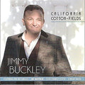 Jimmy Buckley: California Cotton Fields - COMPACT DISCS