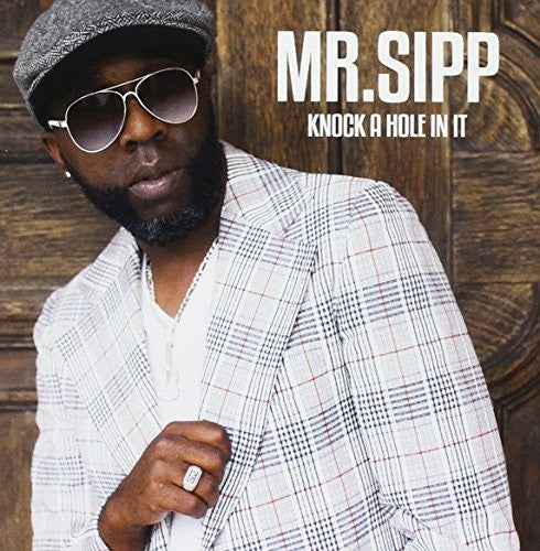 Mr Sipp: Knock A Hole In It - COMPACT DISCS