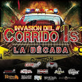 Various Artists: Invasion Del Corrido #1's - La Decada (Various Artists) - CD