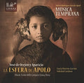 Musica Temprana: La Esfera De Apolo Music From 18Th Century Lima Peru { CD }