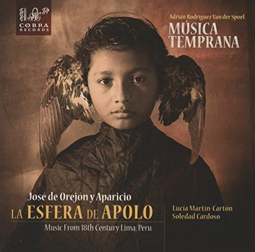 Musica Temprana: La Esfera De Apolo Music From 18Th Century Lima Peru { CD }