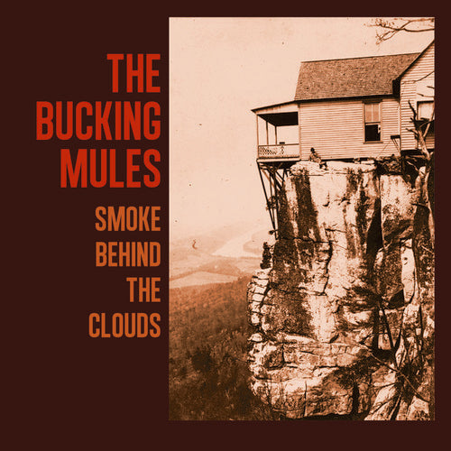 Bucking Mules: Smoke Behind The Clouds { CD }