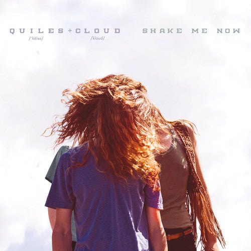 Quiles & Cloud: Shake Me Now { CD }