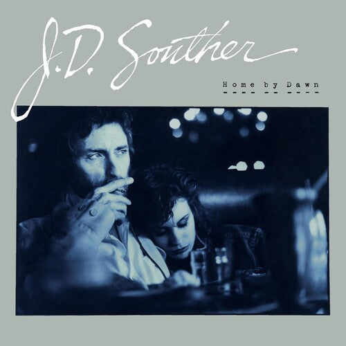 J.D. Souther: Home By Dawn - VINYL