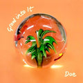 Doe: Grow Into It - CASSETTES