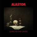 Alastor: Slave To The Grave - VINYL