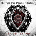 Mirrors For Psychic Warfare: I See What I Became - VINYL