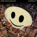 Fucked Up: Dose Your Dreams - CD