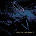 Merzbow: Wildwood Ii [ Vinyl ]