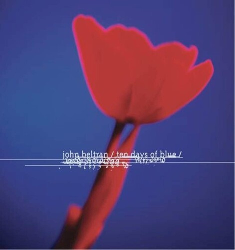John Beltran: Ten Days Of Blue [ Vinyl ]