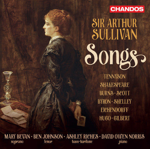 Sullivan / Bevan / Johnson / Riches / Norris: Sir Arthur Sullivan: Songs { CD }