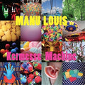 Louis, Manu / Klenes, Sarah / Lecollaire, Yann: Kermesse Machine [ Vinyl ]