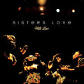 The Sisters Love: With Love - VINYL
