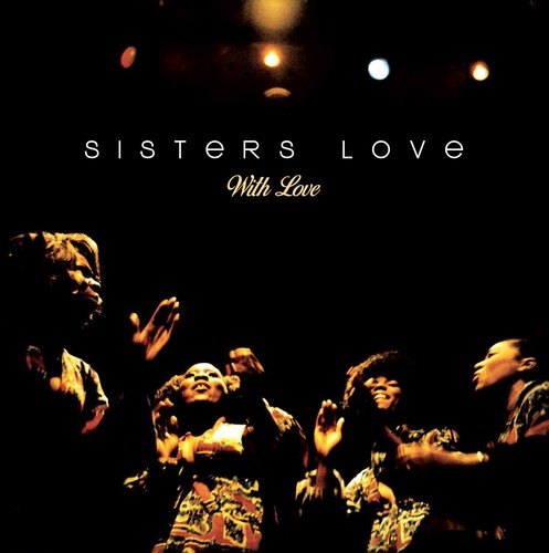 The Sisters Love: With Love - VINYL
