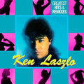 Ken Laszlo: Greatest Hits & Remixes [ Vinyl ]