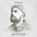 Tom Walker: What A Time To Be Alive - VINYL