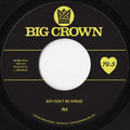 79.5: Boy Don't Be Afraid / I Stay, You Stay - 7-INCH SINGLE