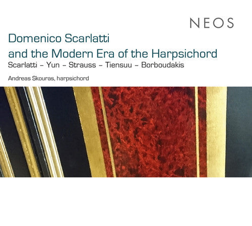 Scarlatti: Domenico Scarlatti & Modern Era of the Harpsichord - COMPACT DISCS