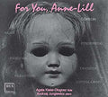 Gorecki / Dlugosz / Jungiewicz: For You Anne Lill { CD }