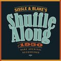 Eubie Blake: Sissle & Blake's Shuffle Along of 1950 / O.S.T. - CD