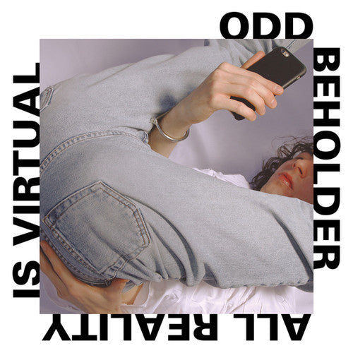 Odd Beholder: All Reality Is Virtual [ Vinyl ]